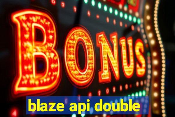 blaze api double